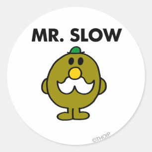 Mr. Slow Classic Pose Classic Round Sticker
