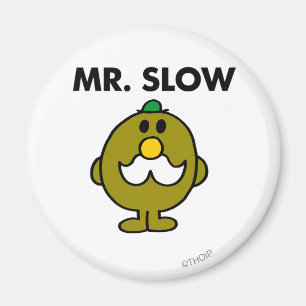 Mr. Slow Classic Pose Magnet