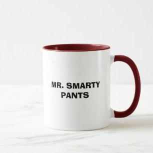 MR. SMARTY PANTS MUG