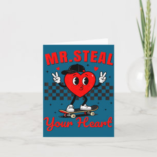 Mr Steal Your Heart For Boys Toddlers Valentine's Card