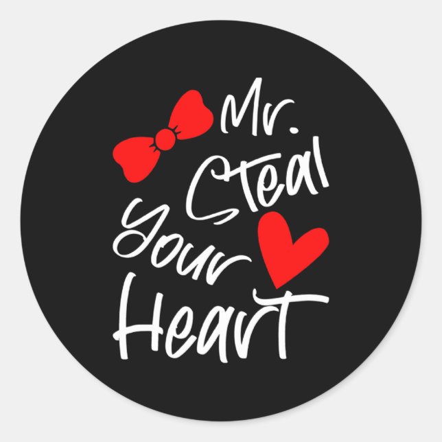 Mr Steal Your Heart For Boys Toddlers Valentines _ Classic Round Sticker (Front)