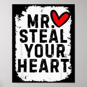 Mr Steal Your Heart For Boys Toddlers Valentines D Poster