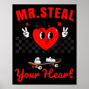 Mr Steal Your Heart For Boys Toddlers Valentines D Poster