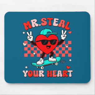 Mr Steal Your Heart For Boys Toddlers Valentine's  Mouse Pad