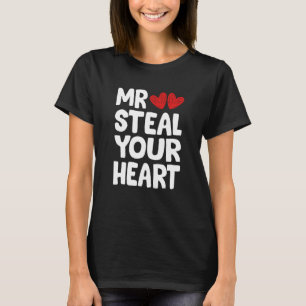 Mr Steal Your Heart For Boys Toddlers Valentine's T-Shirt