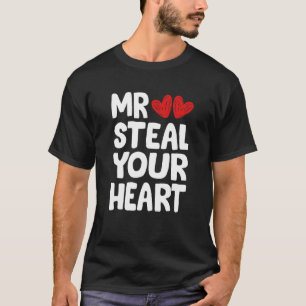 Mr Steal Your Heart For Boys Toddlers Valentine's T-Shirt