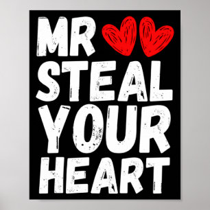 Mr Steal Your Heart Valentines Day Boys Kids  Poster