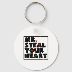 Mr Steal Your Heart Valentines Day Funny V-day Boy Key Ring