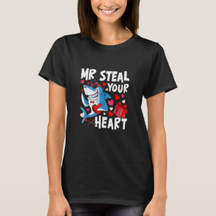 Mr Steal Your Heart Valentines Day Shark Valentine T-Shirt