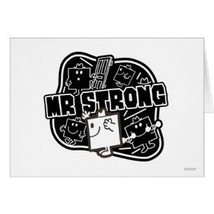 Mr. Strong Black & White