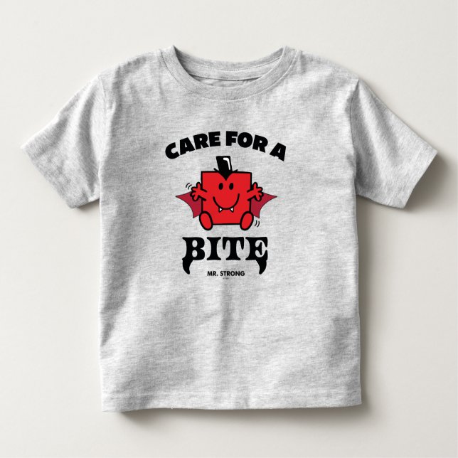 Mr. Strong Care For A Bite Halloween Toddler T-Shirt (Front)
