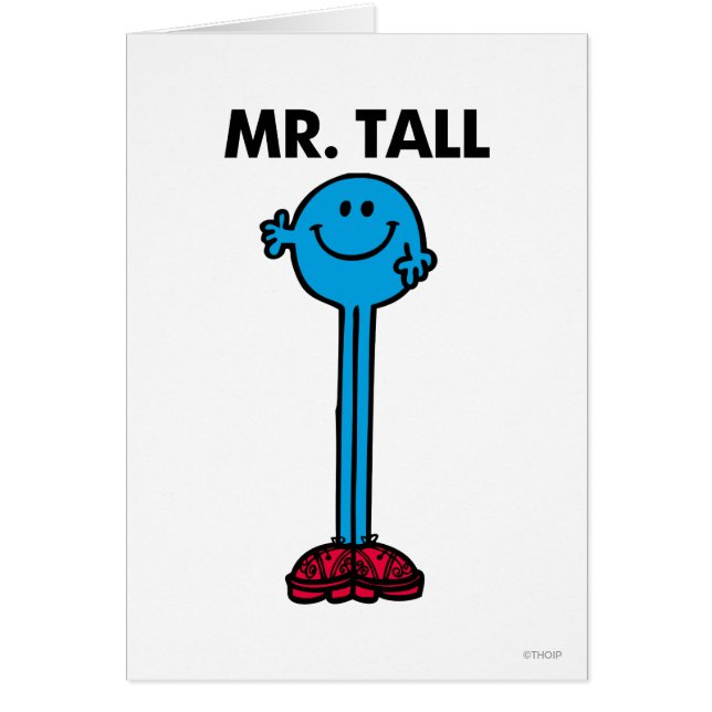 Mr. Tall | Standing Tall (Front)