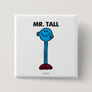 Mr. Tall Standing Tall 15 Cm Square Badge