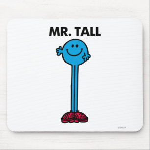 Mr. Tall Standing Tall Mouse Pad