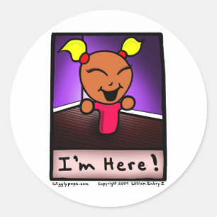Mr. Wigglypops Soppa Mop "I'm Here" Classic Round Sticker