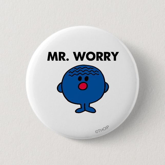 Mr Worry Classic 6 Cm Round Badge (Front)