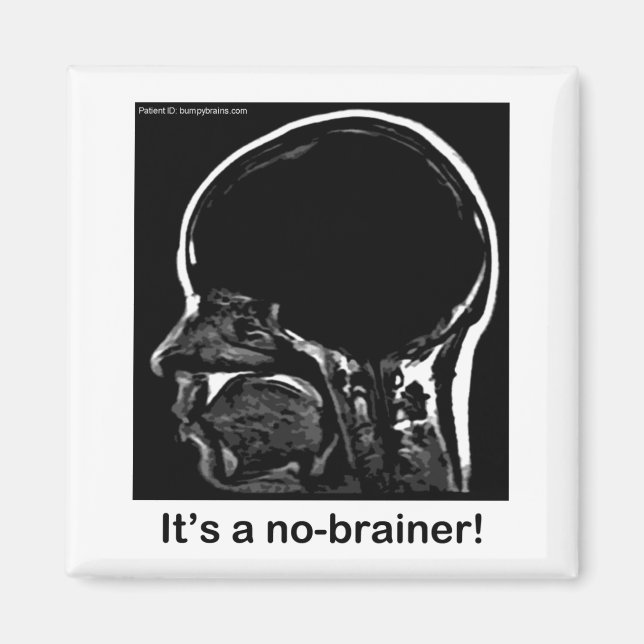 MRI: It's a no-brainer! Magnet (Front)