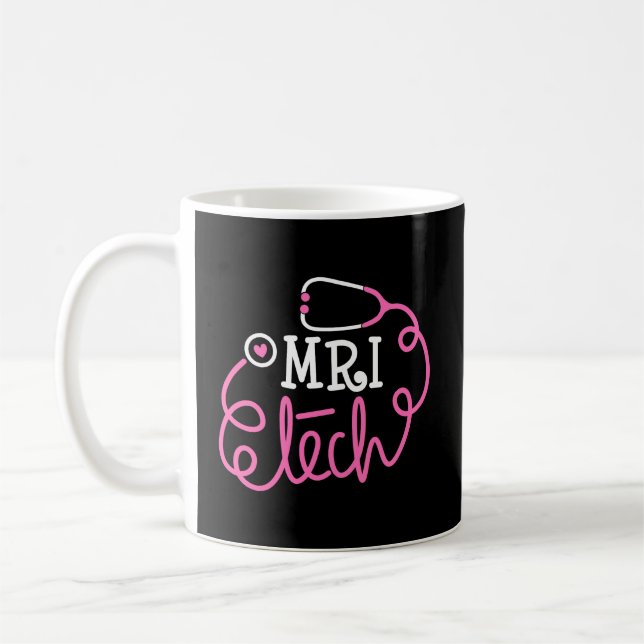 Mri Tech Magnetic Resonance Imaging Technologist T Coffee Mug (Left)