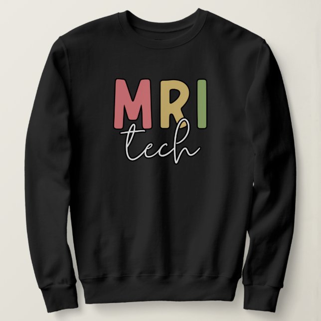 MRI Tech | MRI Technologist Gifts Sweatshirt (Design Front)