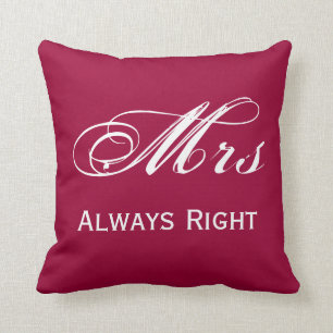 Mrs Always Right Cushion