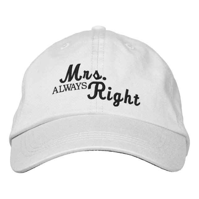 Mrs Always Right Scroll Text Black And White Embroidered Hat (Front)