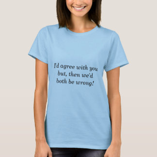 Mrs. Always Right T-Shirt