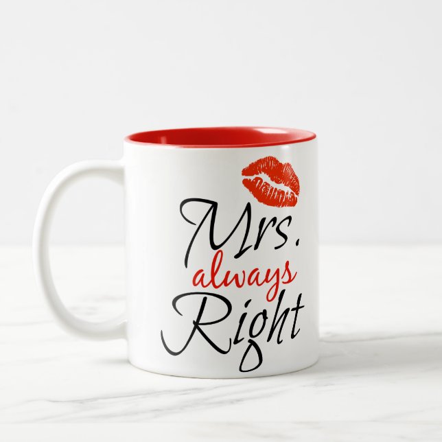Mrs. always Right Two-Tone Coffee Mug (Left)