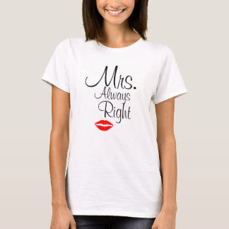 Mrs Always Right Women's Women's Basic T-Shirt