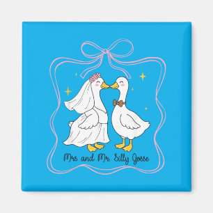 Mrs And Mr Silly Goose Wedding Party Funny 2 Magnet