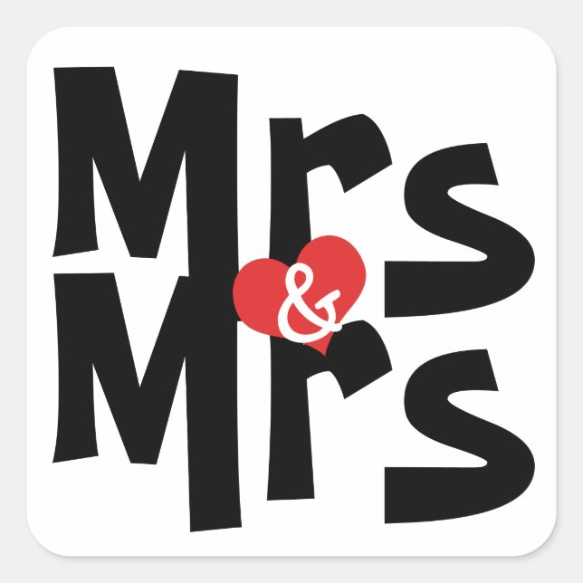Mrs And Mrs Bold Modern Wedding Square Sticker (Front)