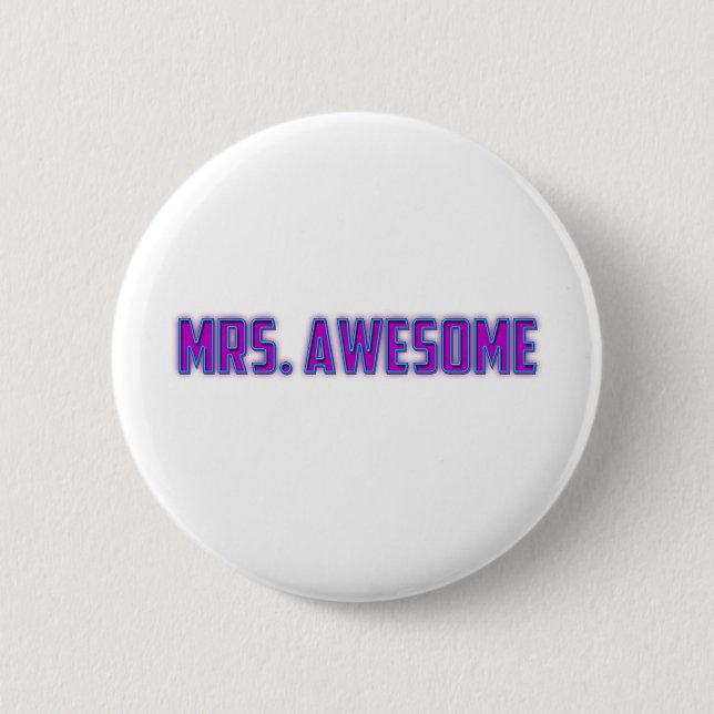 Mrs. Awesome 6 Cm Round Badge (Front)
