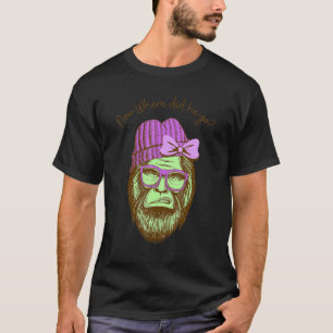 Mrs Big Foot Mum Now Where Did He Go T-Shirt