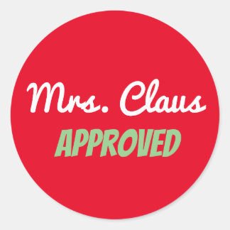 "Mrs. Claus Approved" 3-Inch Sticker