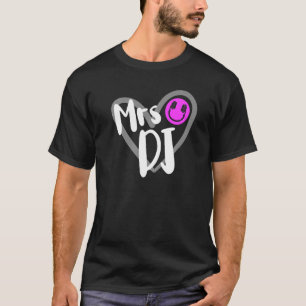 Mrs DJ Wife Heart Disc Jockey  T-Shirt