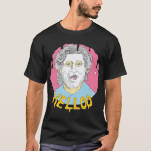 Mrs Doubtfire Hello, robbie williams, gifts for he T-Shirt