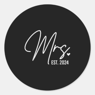 Mrs. Est. 2024 Just Married Wedding For Her Mr &am Classic Round Sticker