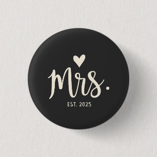 Mrs Est. 2025 Husband Bride Engagement Wedding 3 Cm Round Badge