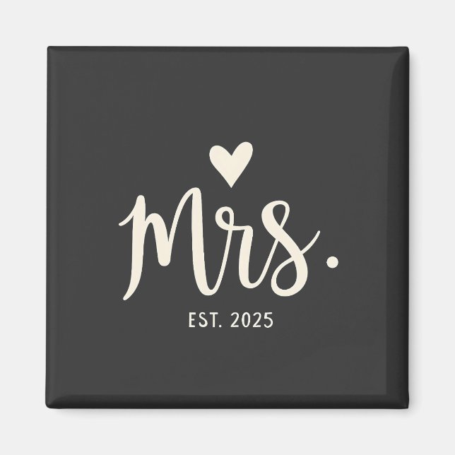 Mrs Est. 2025 Husband Bride Engagement Wedding Magnet (Front)
