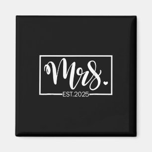 Mrs. Est. 2025 Just Married Wedding Wife Mr & Magnet