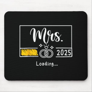 Mrs. Est. 2025 Loading Bride Wedding Newlywed Wife Mouse Pad