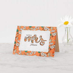 Mrs. Floral Bridal Card for Shower