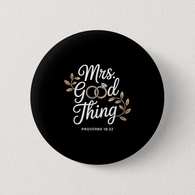 Mrs Good Thing Christian Proverbs Christian Couple 6 Cm Round Badge (Front)