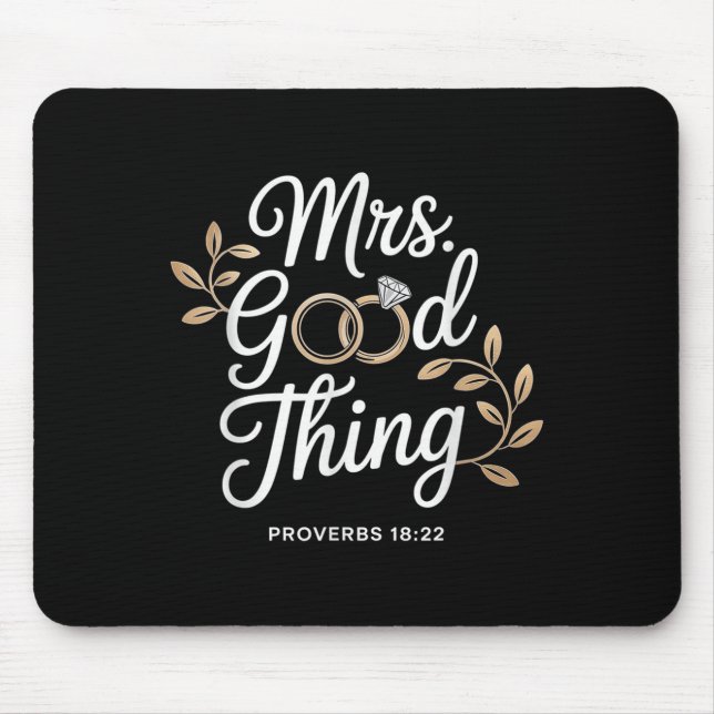 Mrs Good Thing Christian Proverbs Christian Couple Mouse Pad (Front)