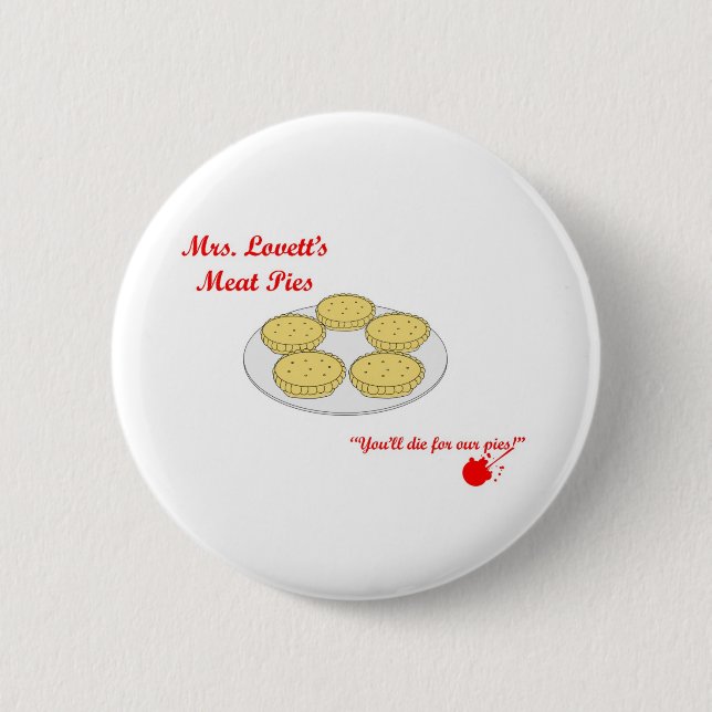 Mrs Lovetts Meat Pies 6 Cm Round Badge (Front)