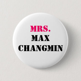 MRS., MAX CHANGMIN 6 CM ROUND BADGE