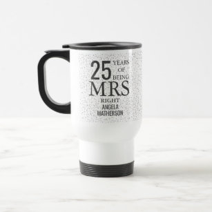 Mrs Right Fun 25th Anniversary Silver Hearts Travel Mug
