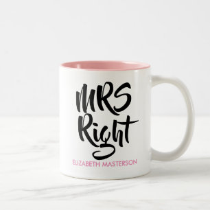 Mrs Right Personalised Name Fun Two-Tone Coffee Mug