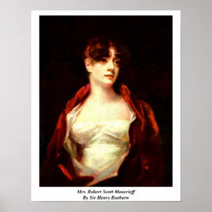 Mrs. Robert Scott Moncrieff By Sir Henry Raeburn Poster