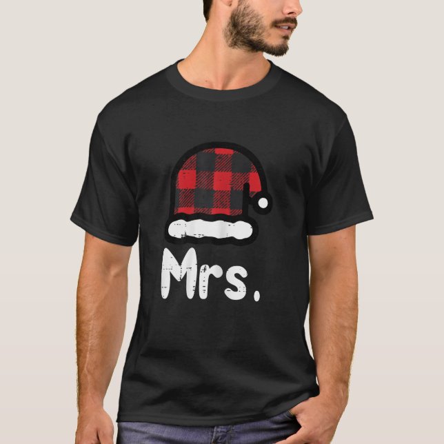 Mrs Santa Hat Buffalo Plaid Matching Couples Chris T-Shirt (Front)
