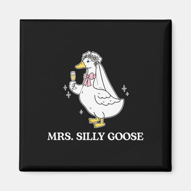 Mrs silly bride goose couple matching wedding magnet (Front)